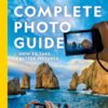 National Geographic Complete Photo Guide
