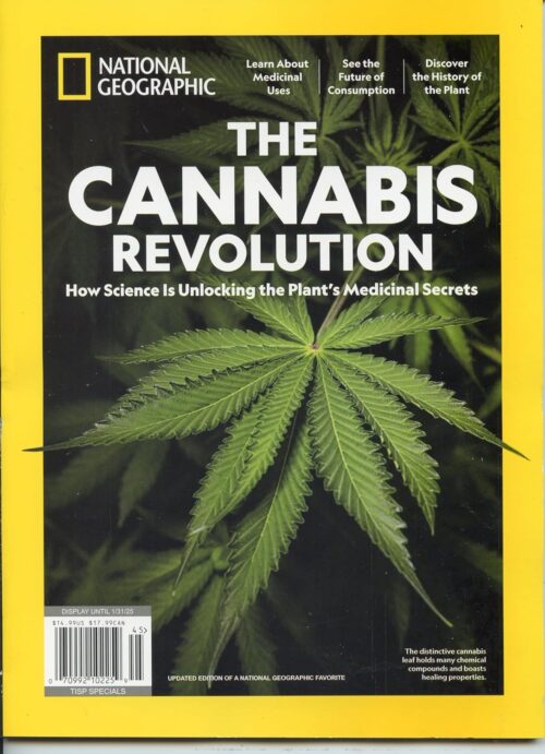 National Geographic Magazine. The Cannabis Revolution